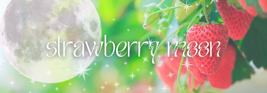 Celebrating the Strawberry Moon: Crystals to Enhance Your Spiritual Journey