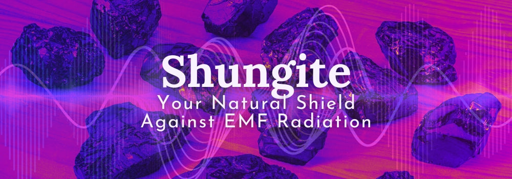 Shungite: Your Natural Shield Against EMF Radiation